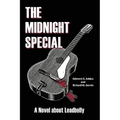 The Midnight Special: A Novel about Leadbelly - Paperback