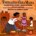 Tortillitas Para Mama: And Other Nursery Rhymes, Spanish and English - Paperback