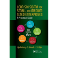Lean Six SIGMA for Small and Medium Sized Enterprises: A Practical Guide - Paperback
