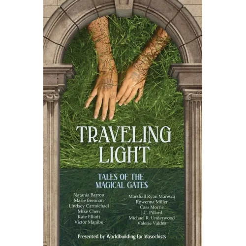 Traveling Light: Tales of the Magical Gates - Paperback