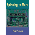 Spinning to Mars - Paperback