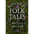 Botanical Folk Tales of Britain and Ireland - Paperback