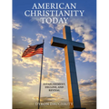 American Christianity Today: Establishment, Decline, and Revival - Paperback