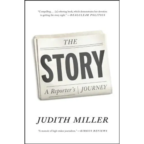 The Story: A Reporter's Journey - Paperback