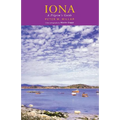 Iona: A Pilgrim's Guide - Paperback