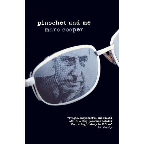 Pinochet and Me: A Chilean Anti-Memoir - Paperback
