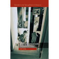 Queer Domesticities: Homosexuality and Home Life in Twentieth-Century London - Paperback