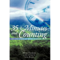35 Minutes and Counting: The Life Story of Micky Oldham - Hardcover