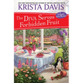 The Diva Serves Forbidden Fruit - Hardcover