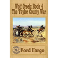 Wolf Creek: The Taylor County War - Paperback