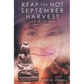 Reap the Hot September Harvest: Book 1: Desiree - Paperback