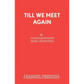 Till We Meet Again - Paperback