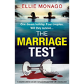 The Marriage Test: A completely addictive and pulse-racing psychological thriller with a shocking twist - Paperback