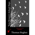 Tom Brown's School Days - Paperback