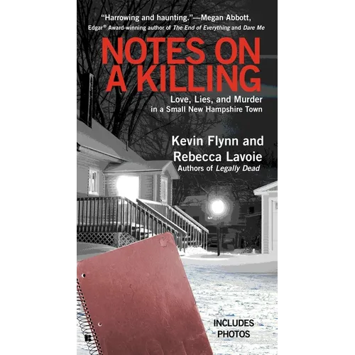 Notes on a Killing: Love, Lies, and Murder in a Small New Hampshire Town - Mass Market Paperbound