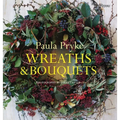 Wreaths & Bouquets - Hardcover