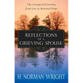 Reflections of a Grieving Spouse: The Unexpected Journey from Loss to Renewed Hope - Paperback