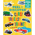 Peel + Discover: Cars! Trucks! Trains! and More - Paperback