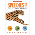 Speediest!: 19 Very Fast Animals - Paperback
