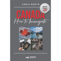 Canada How to Immigrate: How to Find job in Canada - Paperback