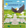 My Little Golden Book about Washington, DC - Hardcover