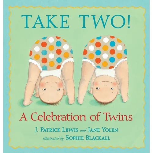 Take Two!: A Celebration of Twins - Hardcover