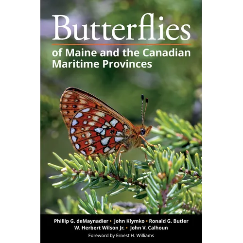 Butterflies of Maine and the Canadian Maritime Provinces - Paperback