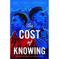The Cost of Knowing - Hardcover