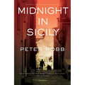 Midnight in Sicily: On Art, Feed, History, Travel and La Cosa Nostra - Paperback