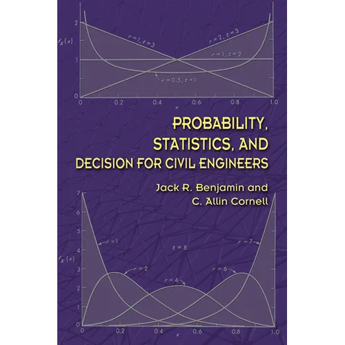 Probability, Statistics, and Decision for Civil Engineers - Paperback
