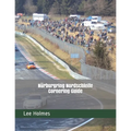 Nürburgring Nordschleife Cornering Guide - Paperback