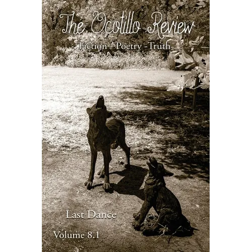 The Ocotillo Review Volume 8.1 - Paperback