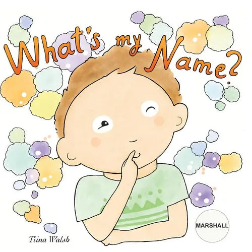 What's my name? MARSHALL - Paperback