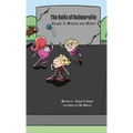 The Balls of Rubberville Book 2: Mischief and Mixups - Hardcover