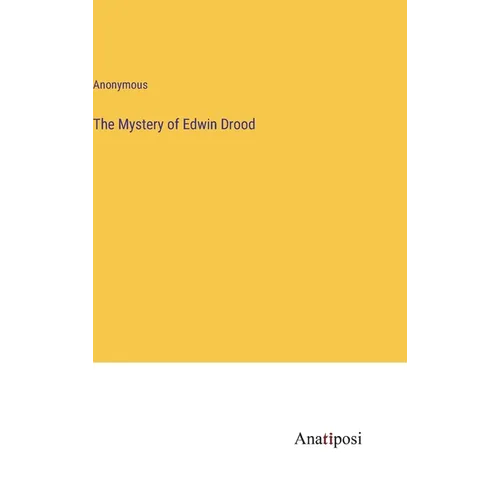 The Mystery of Edwin Drood - Hardcover