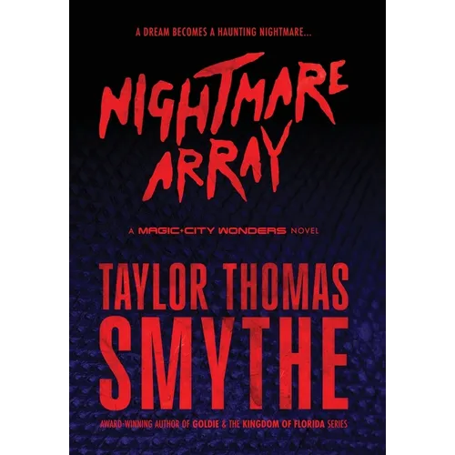 Nightmare Array: A Magic City Wonders Novel - Hardcover