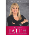 Walk By Faith: With God as Your Compass - Paperback