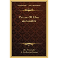 Prayers Of John Wanamaker - Paperback