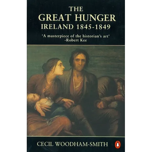 The Great Hunger: Ireland: 1845-1849 - Paperback