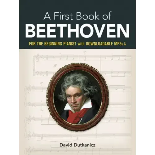 A First Book of Beethoven: For the Beginning Pianist with Downloadable Mp3s - Paperback