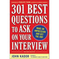 301 Best Questions to Ask on Your Interview, Second Edition - Paperback