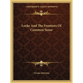 Locke And The Frontiers Of Common Sense - Paperback