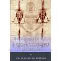 History's Greatest Mysteries: The Shroud of Turin - Paperback