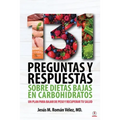131 preguntas y respuestas sobre dietas bajas en carbohidratos: Un plan para bajar de peso y recuperar tu salud - Paperback