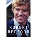Robert Redford: The Biography - Paperback