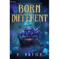 Born Different: A Monster Evolution Litrpg - Paperback