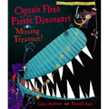 Captain Flinn and the Pirate Dinosaurs: Missing Treasure! - Hardcover