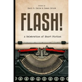 Flash!: 100 Stories by 100 Authors - Paperback