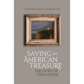 Saving An American Treasure: The Story of Vista House - Paperback