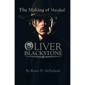 The Making of Marshal Blackstone - Paperback
